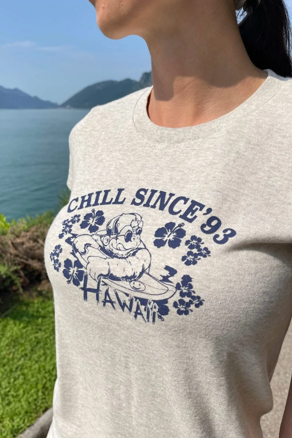 Chill Since Hawaii '93 Top