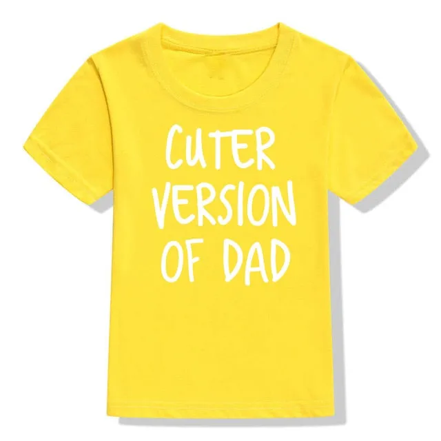 Cuter Version Of Dad T-Shirt (MRK X)